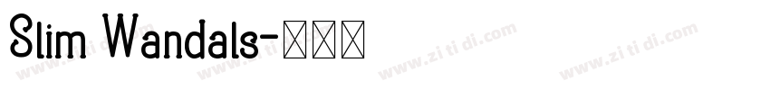 Slim Wandals字体转换